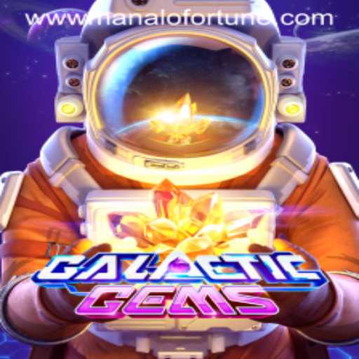 Exploring the GalacticGems Universe: Unlock the Secrets of Manalo Fortune