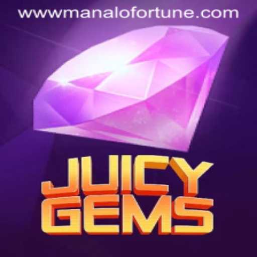 Discover the Thrilling World of JuicyGems and the Enigmatic Manalo Fortune