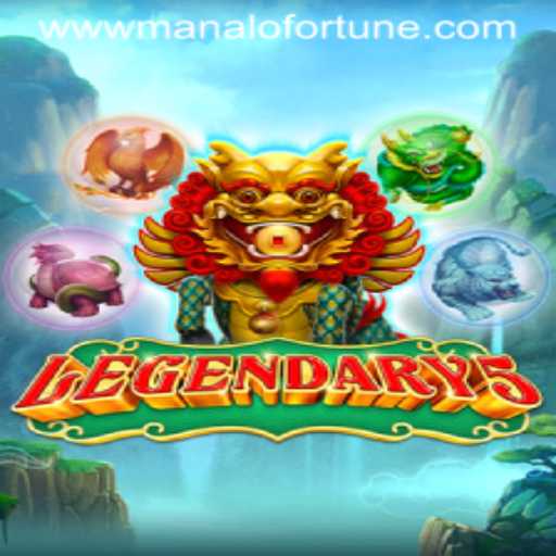 Dive into the World of Legendary5: The Manalo Fortune Awaits