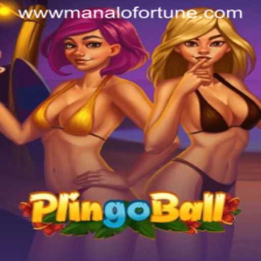 Exploring the Exciting World of Plingoball and the Intriguing Manalo Fortune